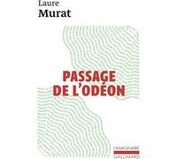 Passage de l'Odéon – Sylvia Beach, Adrienne Monnier et la vie littéraire – Gallimard