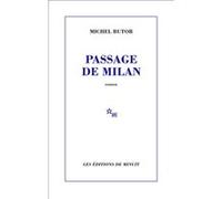 Passage de Milan Michel Butor (Auteur)
