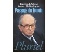 Passage de témoin - Raymond Aubrac - Hachette Pluriel Reference - Poche - Etude