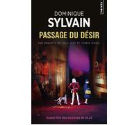 Passage du Désir Une enquête de Lola Jost et Ingrid Diesel - Dominique Sylvain - Points - Poche - Roman