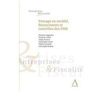 Passage En Société, Financement Et Contrôles Des Pme