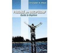 Passage into Discipleship Christopher Wilson (Auteur)