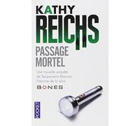Passage mortel by Kathy Reichs (April 04,2002)