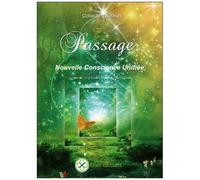 Passage - Nouvelle Conscience Unifiée