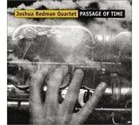 Joshua Redman Quartet – Passage Of Time – CD – Warner Bros.