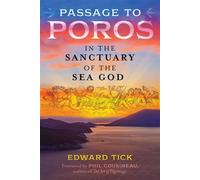 Passage to Poros In the Sanctuary of the Sea God - Edward Tick - Park Street Press - ebook (ePub) - Livre