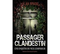 Passager clandestin: Une enquête de Vick Lempereur