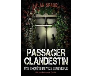 Passager clandestin: Une enquête de Vick Lempereur