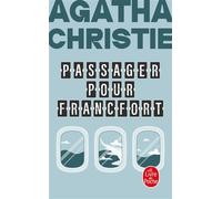 Passager pour Francfort (Nouvelle traduction révisée) - Agatha Christie - Lgf - Poche - Roman