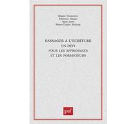 Passages à l'écriture Un défi pour les apprenants et les formateurs - Anne Jorro - Puf - broché - Essai