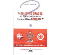 Passages De Grades En Franc-Maçonnerie Comment Les Réussir ?