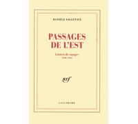 Passages de l'Est: Carnets de voyages 1990-1991