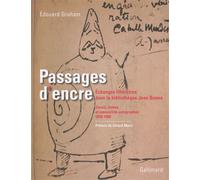 Passages d'encre Échanges littéraires dans la bibliothèque Jean Bonna - Edouard Graham - Gallimard - relié - Essai