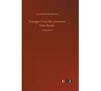 Passages From The American Note-Books