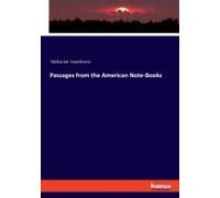 Passages From The American Note-Books