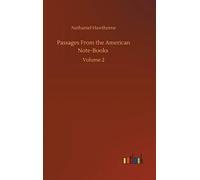 Passages From The American Note-Books