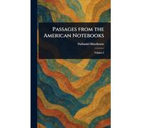 Passages From the American Notebooks