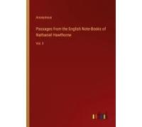 Passages From The English Note-Books Of Nathaniel Hawthorne