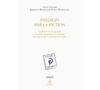 Passages par la fiction Expériences de pensée et autres dispositifs fictionnels de Descartes à Madame de Staël - Bertrand Binoche - Hermann - broché - Essai
