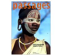Passages. Rituels Et Ceremonies Des Peuples Africains