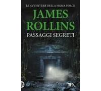 Passaggi Segreti. Tutti I Racconti Dalla A Alla Sigma