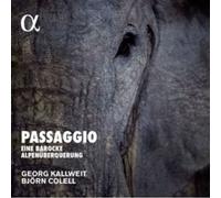 Passaggio. Une Traversée Alpine Baroque