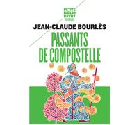 Passants de Compostelle - Jean-Claude Bourlès - Payot - Poche - Récit