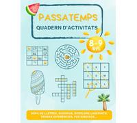 PASSATEMPS 8-9 ANYS: Quadern d'activitats