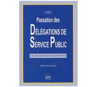 Passation des délégations de service public – Les clés pour réussir vos procédures – EFE