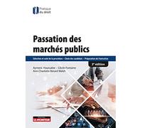 Passation Des Marchés Publics - Sélection Et Suivi De La Procédure, Choix Des Candidats, Préparation De L'exécution