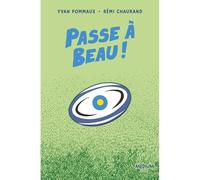 Passe à Beau ! - Rémi Chaurand - Ecole Des Loisirs - Poche - Roman junior