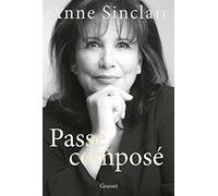 Passé composé Anne Sinclair (Auteur)