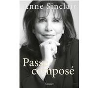 Passé composé Anne Sinclair (Auteur)