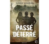 Passe deterre - Clément Bouhelier - Critic - broché - Roman