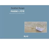 Passe l'été - Murathan Mungan - Kontr - broché - Poésie