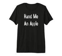 Passe-Moi Un Amateur de Pommes T-Shirt Haut de Gamme