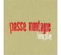 Passe Montagne - Long Play
