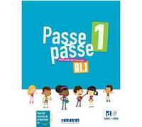 Passe-passe 1 - Niv. A1.1 - Livre élève Catherine Adam (Auteur), Christelle Berger (Auteur), Caroline Mraz (Auteur), Sonia Gonzalez (Auteur), Albert J. Cohen (Auteur), Ingrid Signorelli (Auteur)
