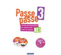 Passe-passe 3 - Niv. A2.1 - Guide pédagogique et ressources pour la classe + 2 CD mp3 + 1 DVD