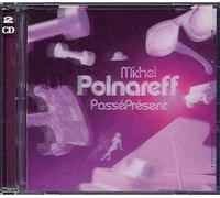 Polnareff, Michel - Passé Présent - Best Of