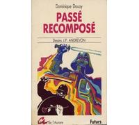 Passé Recomposé