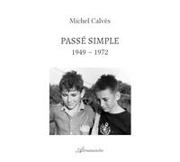 Passé simple: 1949 - 1972