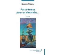 Passe-temps pour un dimanche... Nessim Sibony (Auteur)