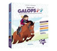 Passe tes galops 1 et 2 - Guide pour réussir les examens théoriques et pratiques
