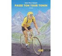 Passe ton Tour Tonin Jean-Paul Savart (Auteur)