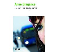 Passe un ange noir