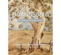 Passeggiata: Strolling through a life