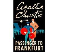 Passenger to Frankfurt by Agatha Christie Paperback Book Agatha Christie (Auteur)