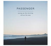 Passenger - Young Morning Old as The Sea