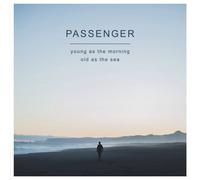 PASSENGER - YOUNG AS THE MORNING OLD AS THE SEA CD NEUF